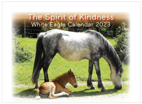 2023 White Eagle Calendar - The Spirit of Kindness Special Offer - Click Here