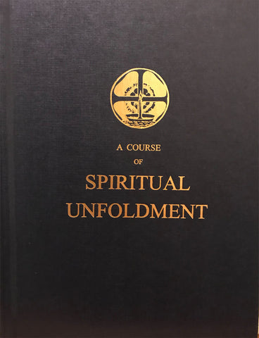 Spiritual Unfoldment Course - Special Edition