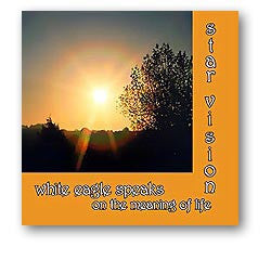 CD:  Star Vision-White Eagle Speaks