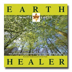 Earth Healer by White Eagle